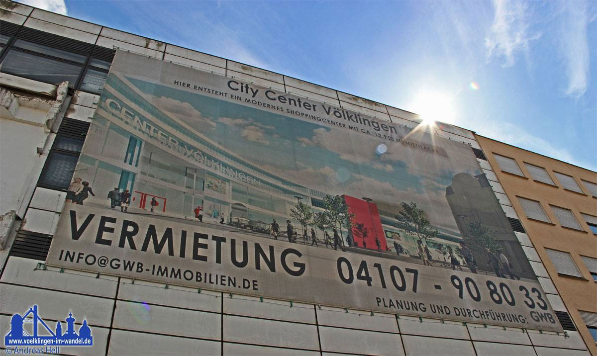 City Center Projekt in Völklingen entgültig am Ende? Dieses Banner hängt schon lange nicht mehr.