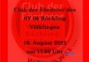 Club der Förderer des SV 06  Röchling Völklingen e.V. lädt ein