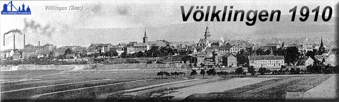 Ein Blick auf Völklingen um 1910